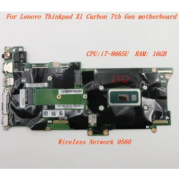 לlenovo Thinkpad X1 Carbon 7th Gen מחשב נייד לוח אם מעבד:i7-8665U RAM: 16GB FRU:5B21C21532 5B20X57872 5B21C21534 01YU394