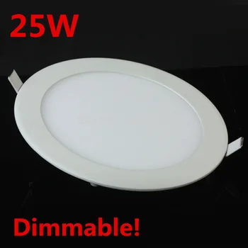 25W Dimmable תקרת LED Downlight טבעי לבן/לבן חם/לבן קר AC110-220V פנל led אור עם נהג 2 שנים אחריות